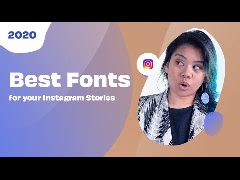 How to choose the best fonts Instagram uses for stories in 2020