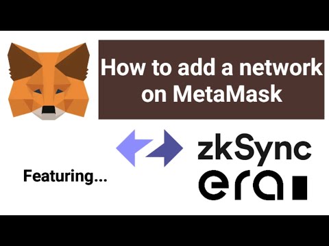 How to add a network on MetaMask manually | zkSync Era network