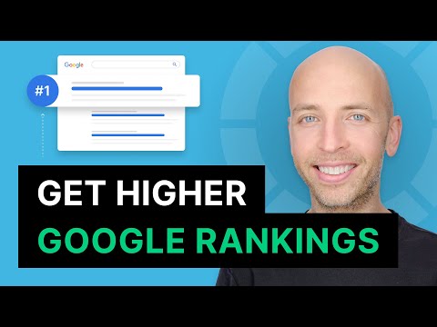 How to Get Higher Google Rankings [New Checklist]