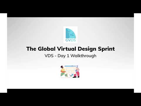 GVDS #6:  Virtual Design Sprint Walkthrough, Day 1