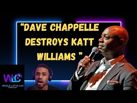 Dave Chapelle says katt Williams was cooning!