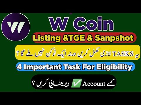 How To Qualify W.Coin Airdrop | W Coin listing &TGE or Withdraw | Important Task For Eligibility