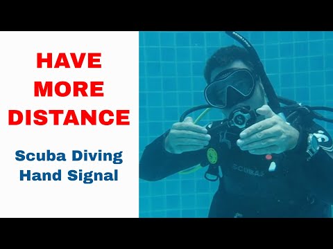 Have More Distance Sign - Scuba Diving Hand Signal