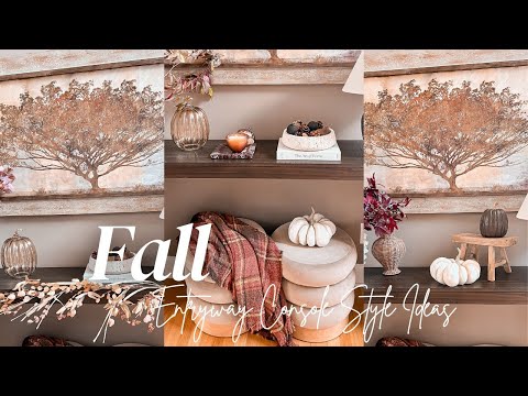 FALL CONSOLE TABLE STYLE IDEAS || Fall 2024 Decorate With Me || Fall Entryway