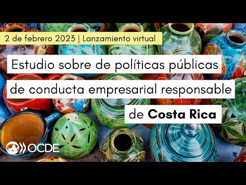 Lanziamento del Estudios de la OCDE sobre Políticas Públicas de CER de Costa Rica