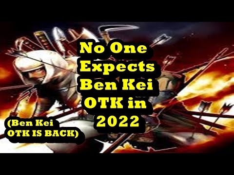 No One Expects Ben Kei OTK in 2022