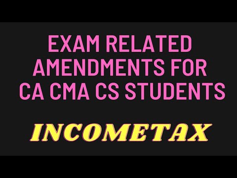 Exam updates for CA CMA CS exams | Income Tax