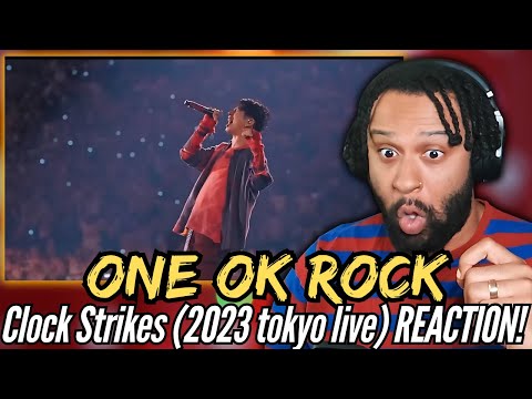 30 SEC NOTE!? | ONE OK ROCK - Clock Strikes (2023Tokyo live) | First Time REACTION!