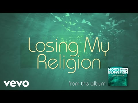 Hootie & The Blowfish - Losing My Religion (Official Audio Video)