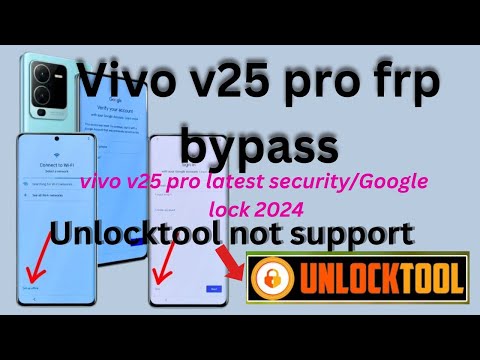 Vivo v25 5g pro frp bypass /unlocktool does not support /vivo v25 pro latest security/Google lock