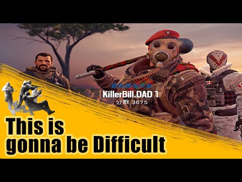 【KillerBill】Rainbow Six Siege - This is gonna be Difficult