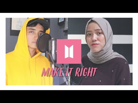 BTS (방탄소년단) - Make It Right (Cover ft. Tiffani Affifa)