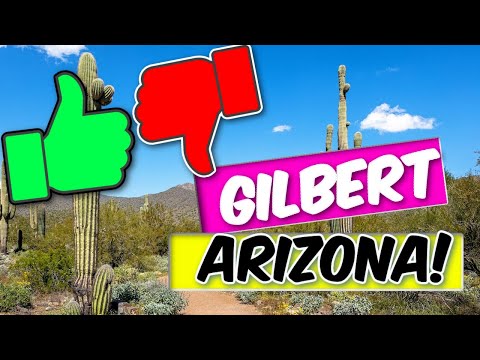 The REAL Pros And Cons of Living in Gilbert, Arizona 2025