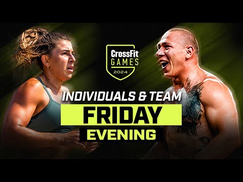 Friday Evening — 2024 CrossFit Games