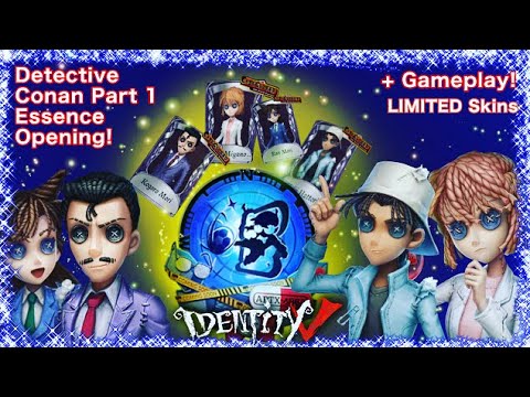 DETECTIVE CONAN CASE CLOSED PT 1 ESSENCE OPENING!!! + Gameplay || Identity V ||