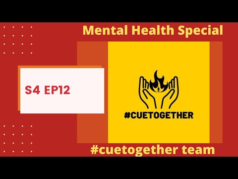 Mental Health Special #cuetogether