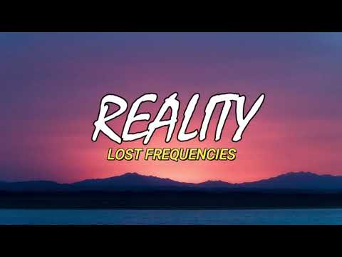 Reality Lyrics - Lost Frequencies | Tiktok Song | Musika