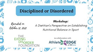 Disciplined or Disordered: Establishing Nutritional Balance in Sport