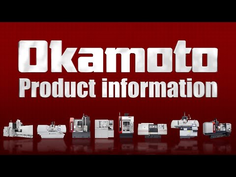 【岡本工作機械製作所】JIMTOF2024 Introduction Movie