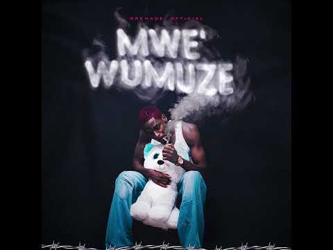 Mwewumuze - Grenade Official ( Official Audio )