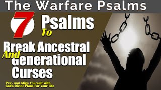 Psalms to Break Ancestral and Generational Curses: Find Freedom Today!