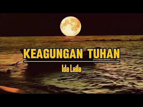 KEAGUNGAN TUHAN by Ida Laila (with lyrics)