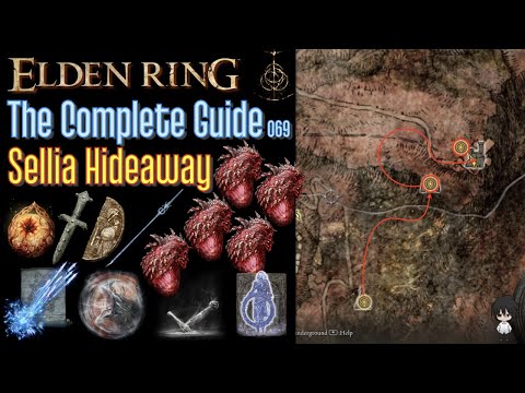 Elden Ring The Complete Guide - 069 Sellia Hideaway (all items all quests walkthrough)