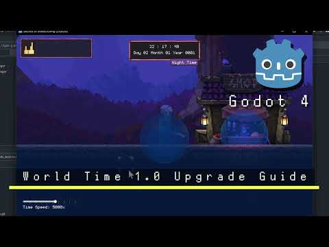 Time & Object Age States in Godot 4 - World Time 1.0 Upgrade Guide