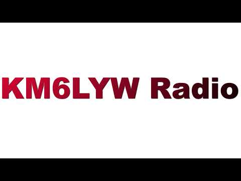 KM6LYW Radio Live Stream