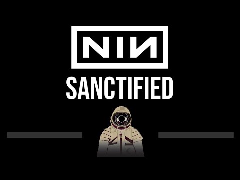 Nine Inch Nails • Sanctified (CC) (Upgraded Video) 🎤 [Karaoke] [Instrumental Lyrics]