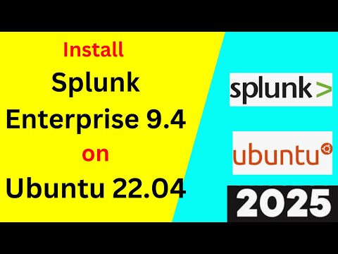 Splunk 9.4 Enterprise Installation and Configuration on Ubuntu 22.04 step-by-step guide|2025