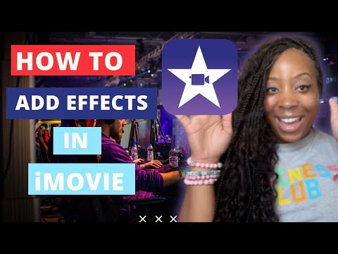 How to Add Effects in iMovie(video6) - iMovie Series for Beginners