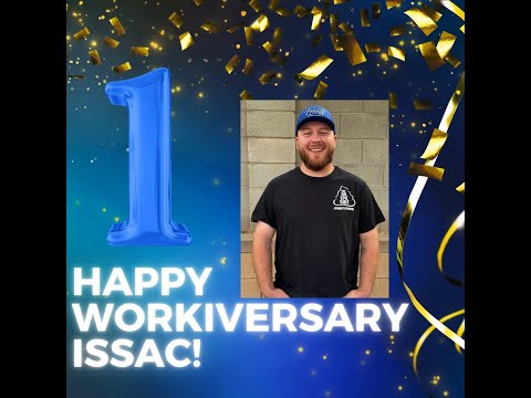 Happy Workiversary, Issac!