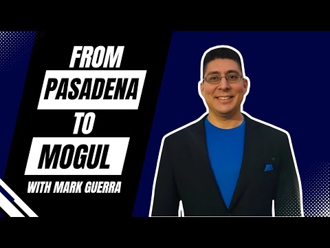 From Pasadena to Real Estate Mogul | The Real Estate Entrepreneurs Podcast with Mark Guerra