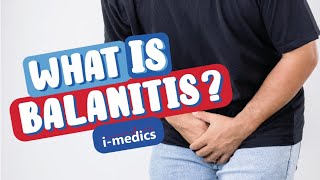 Do You Have Balanitis? (60 second health check) 👨‍⚕️🩺