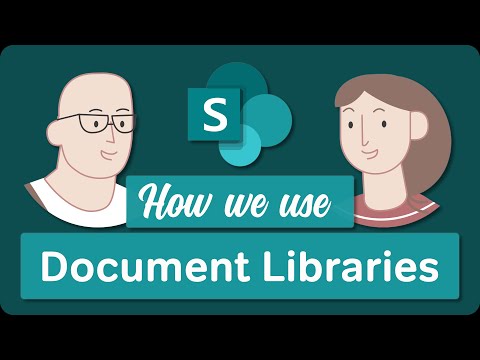 Microsoft SharePoint | How We Use Document Libraries