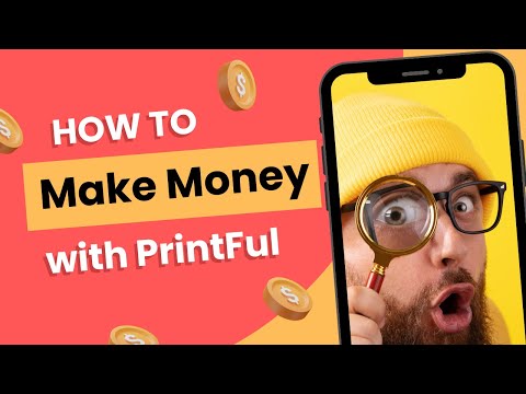 Printful Profits: How to Make Money Online with Printful