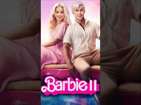 BARBIE 2 #shorts #barbie #barbie2 #margotrobbie