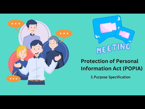 Protection of Personal Information Act (POPIA) - Purpose Specification