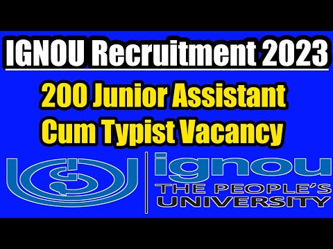 IGNOU Recruitment 200 Junior Assistant Cum Typist Vacancy Online Apply 2023 | New Job IGNOU