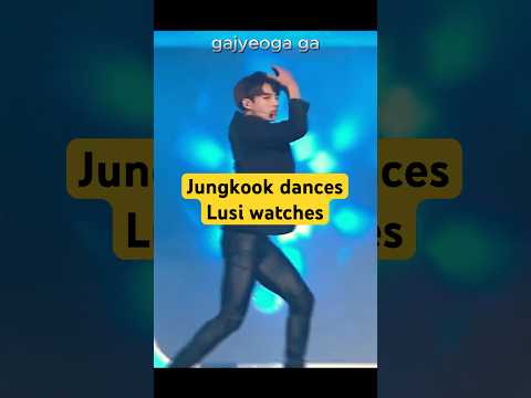 Jungkook's dance mastery with Lusi watching [No2] #achowtv #zhaolusi #chinesedrama  #jungkook #bts