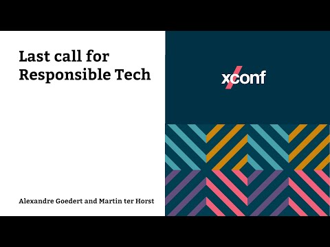 Last call for Responsible Tech – Alexandre Goedert and Martin ter Horst