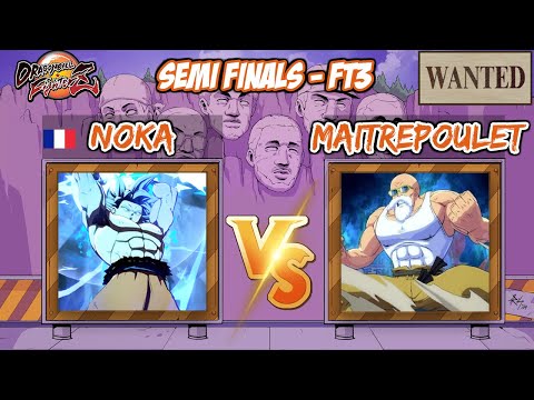 UI GOKU IS BACK? Noka vs MaitrePoulet FT3 - WANTED DBFZ Semi finals