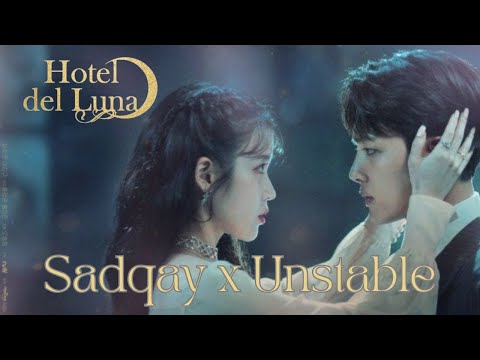 "Hotel Del Luna [FMV] | Sadqay X Unstable | Emotional Love Story"