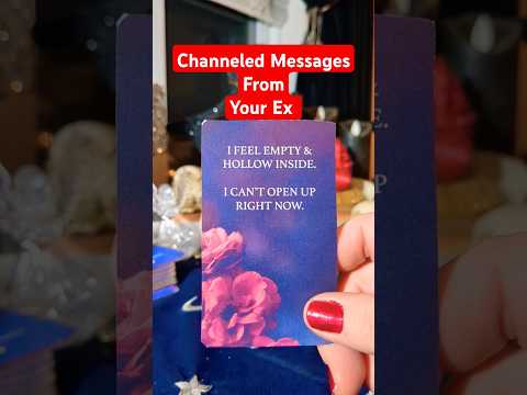 💖🌈 Channeled Message From Your Ex🌈💖#shorts #tarot #tarotreading #love