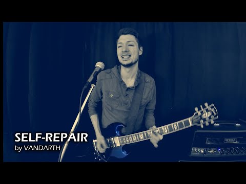 Self-Repair by Vandarth - Music Video (Condensed)