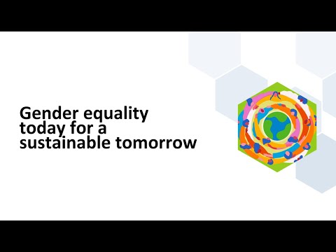 Gender equality today for a sustainable tomorrow