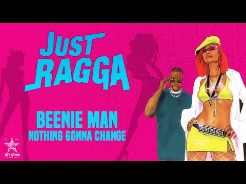 Beenie Man - Nothing Gonna Change (Official Audio) | Jet Star Music