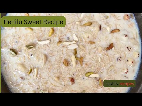 Penilu Sweet Recipe | How to cook penilu | Penilu sweets in telugu