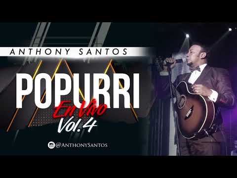 Popurri En Vivo vol.4 - Anthony Santos